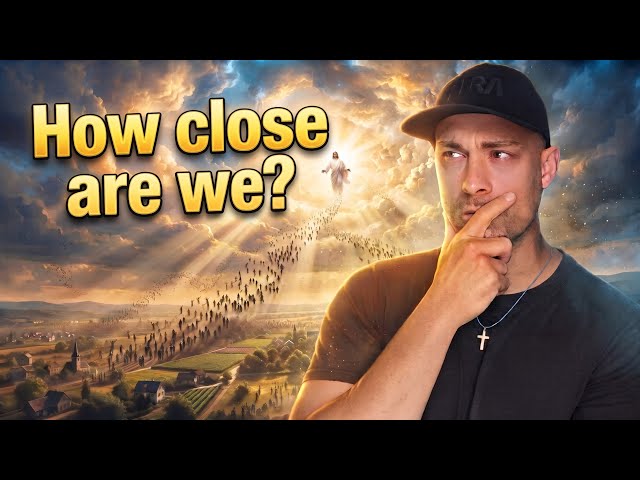 Is the Rapture Soon Before Us? (End Times Update)