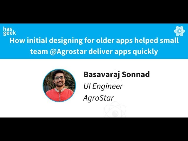 How initial designing for older apps helped small team @Agrostar deliver apps quickly