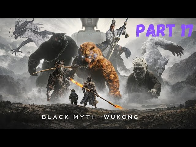 Black Myth: Wukong — Part 17 (Chapter 5) | Flaming Mountains Journey → Keeper of Flaming Mountains
