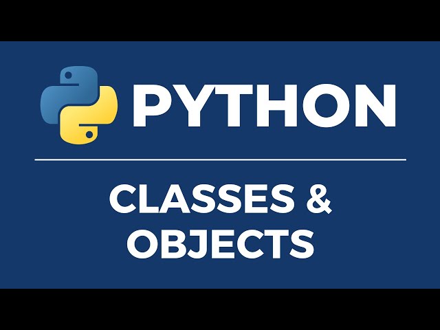 Python Programming Fundamentals | Python Classes & Objects