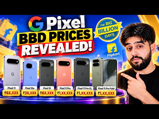 Google Pixel BBD Sale Prices REVEALED! Pixel 11 at ₹69,999 & More!