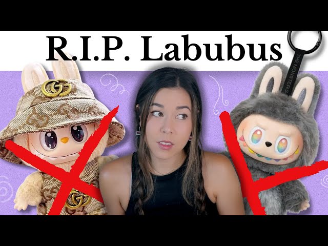 The Labubu Trend is Officially Dead