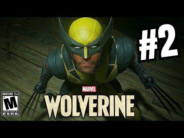 Marvel's Wolverine Gameplay Walkthrough Part 2 - New Suit!