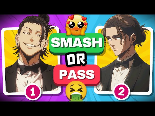 SMASH or PASS ANIME 😍🤮 MALE EDITION 🙍‍♂️ [ 100 BEST HUSBANDOS IN ANIME]