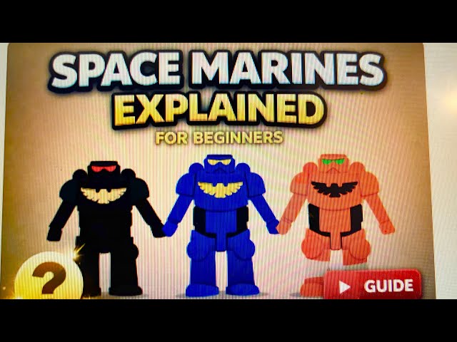 Space marines explained (Warhammer 40K lore)