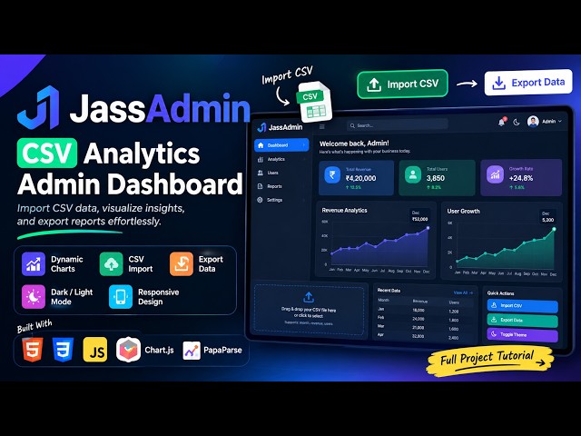 JassAdmin 🚀 Modern Admin Dashboard | CSV Import, Dynamic Charts, Export Data & Dark Mode