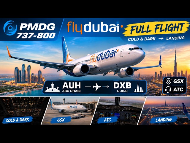 Flydubai 737-800 Full Flight | Cold & Dark to Landing | Abu Dhabi to Dubai | MSFS 2024 ✈️