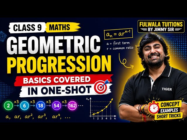 GEOMETRIC PROGRESSION in ONE SHOT 🔥 | Class 9 Maths | GP Basics Made Easy
