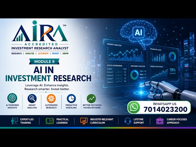 AI in Investment Research - Module 9 of AIRA (Accredited Investment Research Analyst) Program