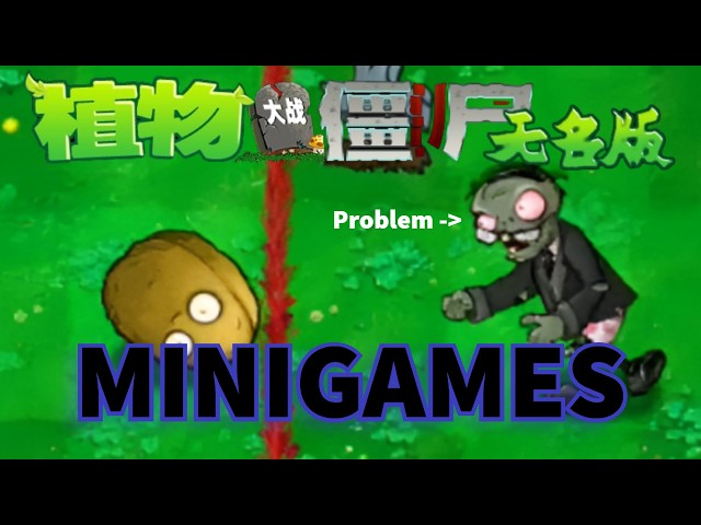 Plants vs. Zombies Unnamed v1.3beta4 (植物大战僵尸无名版) - Minigames Part 1
