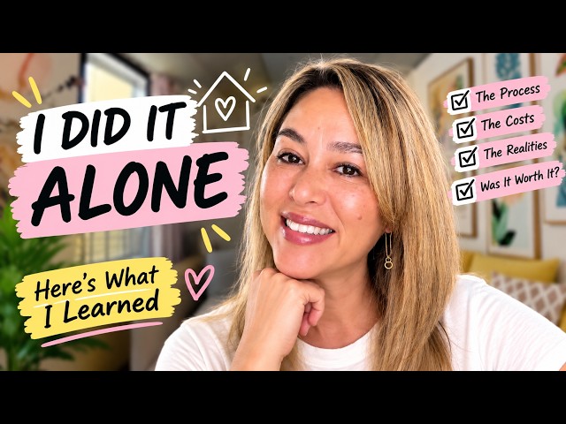 I Bought a House Alone as a Single Woman | Here’s What I Learned